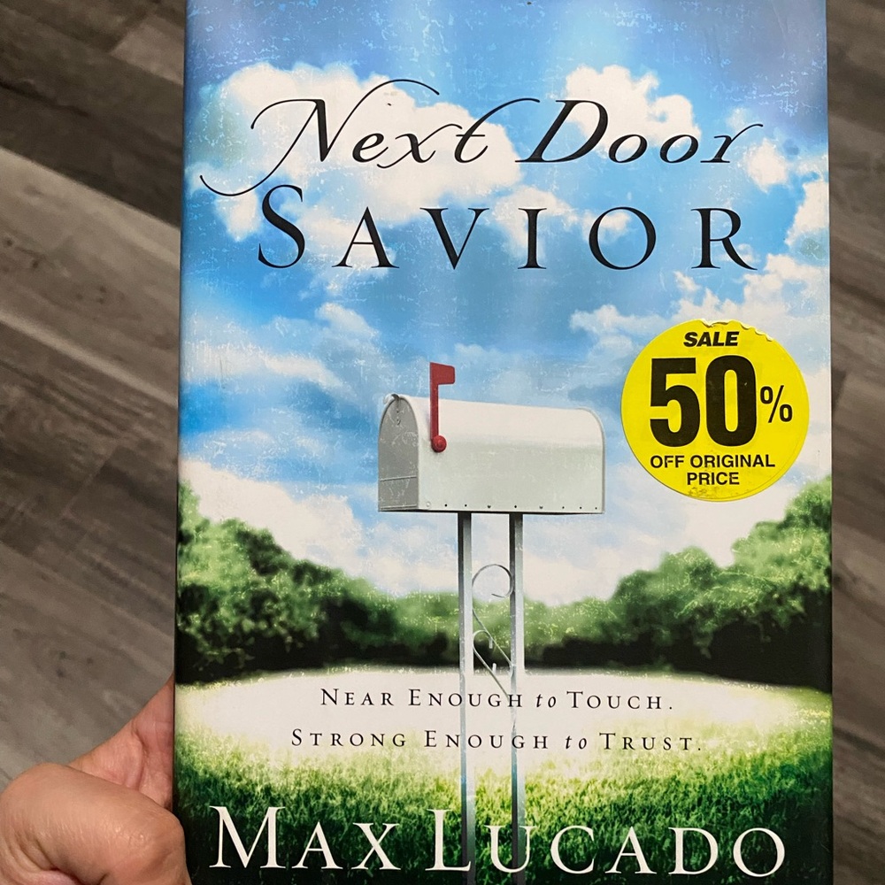 Next Door Savior by Max Lucado Book- Like New